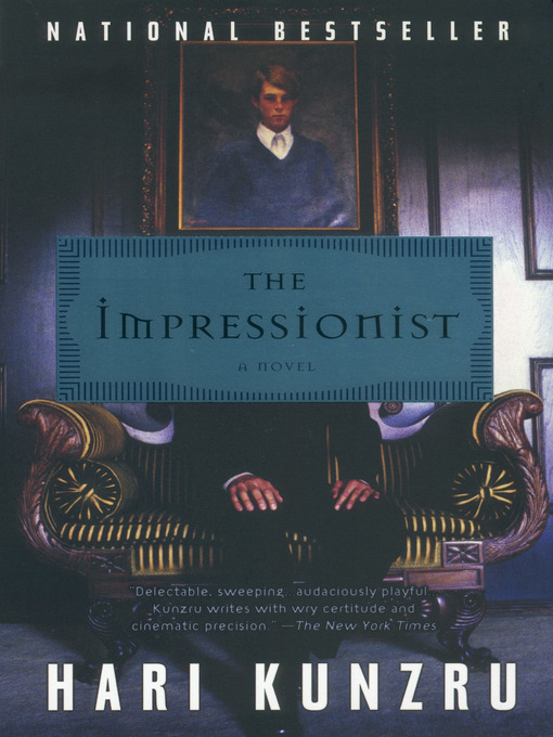Title details for The Impressionist by Hari Kunzru - Available
